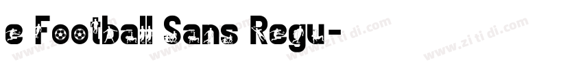 e Football Sans Regu字体转换